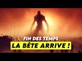 FIN DES TEMPS: LA BÊTE ARRIVE ! 🚨