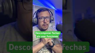 Extracción de días, meses y años de un conjunto de fechas en Excel sin usar ninguna función.