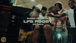 LPB Poody -  Come Outside