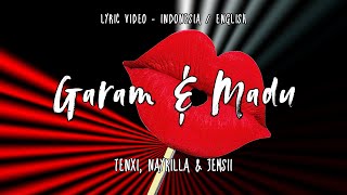 Download Lagu GARAM DAN MADU - TENXI, NAYKILLA \u0026 JEMSII | LYRIC TRANSLATION | TERJEMAHAN ( INDONESIA /ENGLISH ) MP3 Download Lagu GARAM DAN MADU - TENXI, NAYKILLA \u0026 JEMSII | LYRIC TRANSLATION | TERJEMAHAN ( INDONESIA /ENGLISH ) MP3