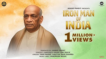 Iron Man Of India (Song) | Sardar Vallabhbhai Patel | Anu Malik | Anand Pandit | Panorama Music