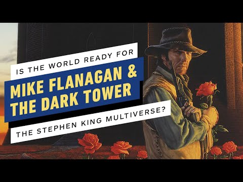 The Dark Tower: Adapting The Stephen King Multiverse Is Mike Flangan's "Mt. Ever