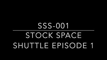 SSS-001: Stock Space Shuttle Episode 1