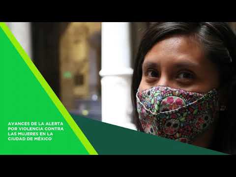 Presentación de avances de la Alerta por Violencia contra las Mujeres en la Ciudad de México