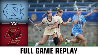 North Carolina vs. Boston College Full Game Replay | 2023 ACC Women's Lacrosse Championship Game