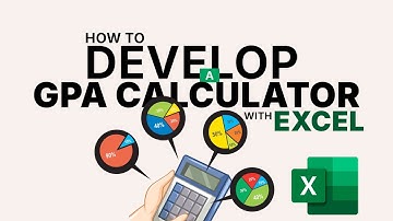 How to Create a GPA Calculator on Microsoft Excel