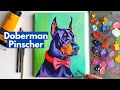 Painting Your Dog in Acrylics for Beginners | Doberman Pinscher