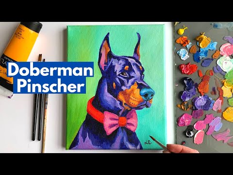 Painting Your Dog in Acrylics for Beginners | Doberman Pinscher