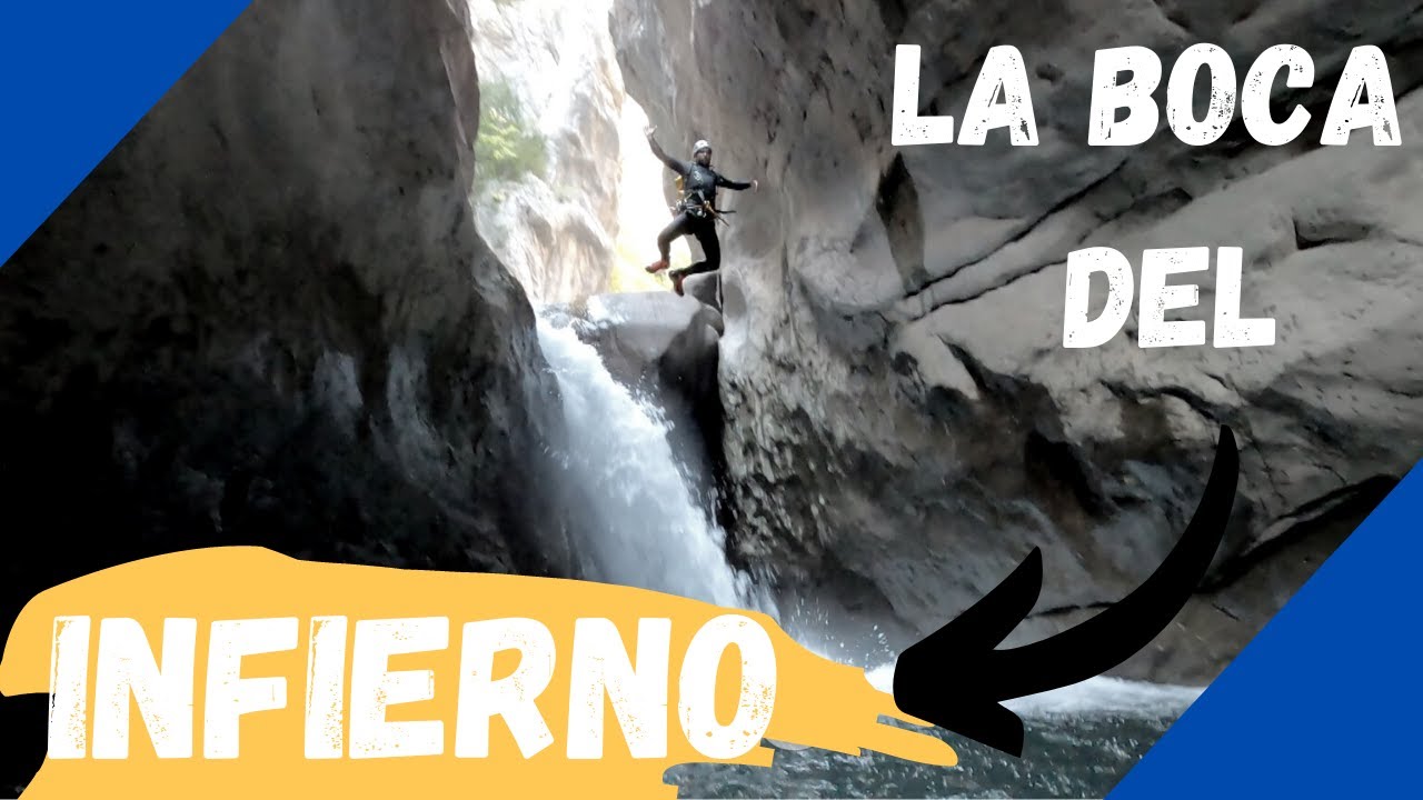 ¡BARRANCO BOCA del INFIERNO! | Descenso de Barrancos