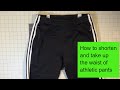 How to shorten and take up the waist of your athletic pants.