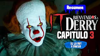 It 3 Bienvenido A Derry Capitulo 3 Por Fin Aparece Pennywise Resumen