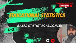 Fundamentals of Statistics: Variables, Data, Population, and Samples./ Syed Ghazanfer Abbas Bukhari