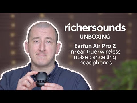 Unboxing the Earfun Air Pro 2 in-ear true-wireless noise cancelling headphones | Richer Sounds