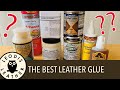 What is the BEST leather glue?