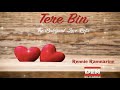 Rennie Ramnarine - Tere Bin (2019 Bollywood Cover)