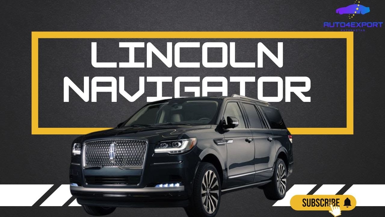 LINCOLN NAVIGATOR 2022 / Обзор