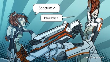 Sanctum 2 Intro (Part 1) - Intro Gameplay