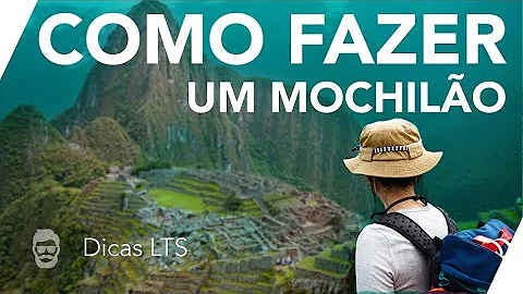 O que é fazer um mochilão?