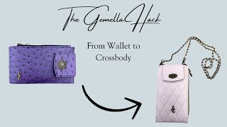 The Gemella Hack – Let's turn a wallet into a crossbody bag!