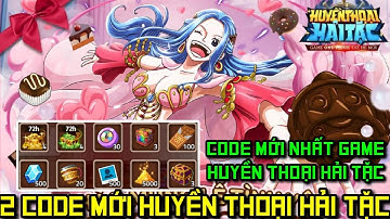 Huyền Thoại Hải Tặc - 2 Code Mới Huyền Thoại Hải Tặc Cực Ngon - Code Huyền Thoại Hải Tặc