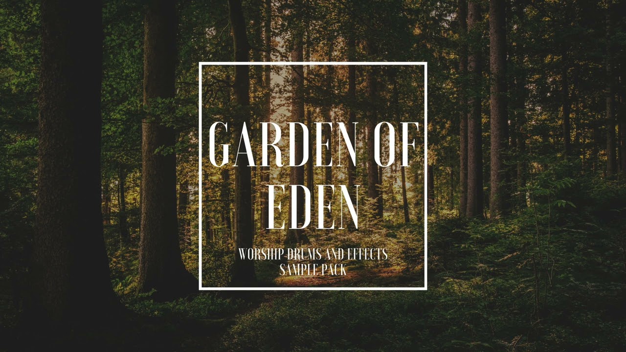Garden of Eden: Worship Drums and Effects Sample Pack