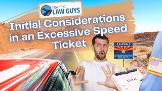 Initial Considerations in an Excessive Speed Ticket by Traffic Law Guys 143 views 2 years ago 5 minutes, 37 seconds