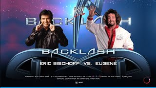 Eric Bischoff vs Eugene. Backlash. WWE 2K23
