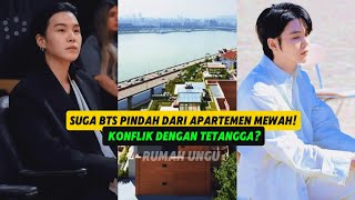 Download Lagu 🏠🤔 Suga BTS Pindah dari Apartemen Mewah! Konflik dengan Tetangga? MP3