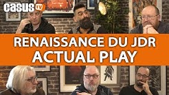 Renaissance du jeu de rôle et Actual Play : la grande papotache !