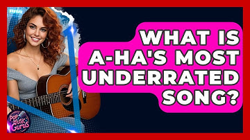 What Is A-ha