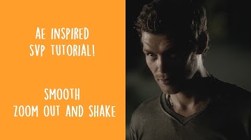 zoom out + shake  |  svp tutorial (ae inspired)