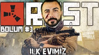 YENİDEN RUST!! İLK EVİMİZİ YAPTIK!! EKİPLE RUST (2. Sezon 1. Bölüm) | Barış Can