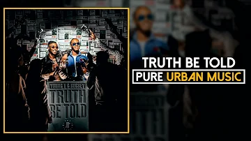 Young T & Bugsey - Truth Be Told | Pure Urban Music