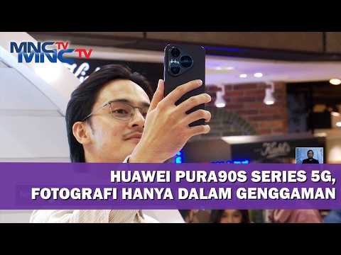 Huawei Pura90S, Fotografi Hanya Dalam Genggaman