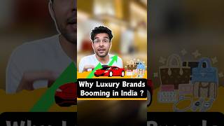 Why Luxury Brands Booming in India? #finance #money #business #gkhindi #gkindia #basicgyaan