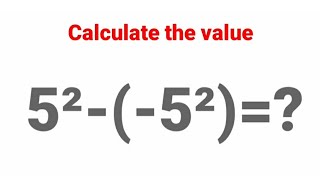 5²-(-5²)=? how to calculate, viral maths Solutions, problem