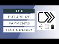 The Future of Payment Technology – From 2020 Onward