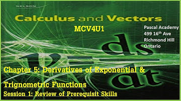 Calculus & Vectors Chap 5 Session1 Derivatives of Exponential & Trigonometric Functions Prerequisite