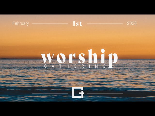 02/01/2026 WORSHIP GATHERING: UNMASKED - SHUT DOORS & TRY HARDS