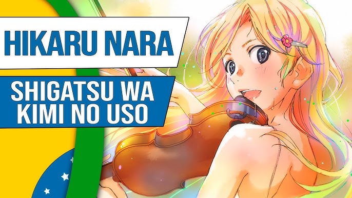 Shigatsu wa Kimi no Uso (Music Collection) - Hikaru Nara by Goose House  (Full OP Song) - Wattpad