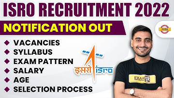 ISRO RECRUITMENT 2022 | VACANCIES, SYLLABUS, EXAM PATTERN, SALARY, AGE, SELECTION PROCESS | BANKPUR