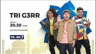 Promo Trans 7 Tri G3rr