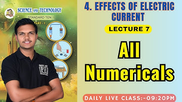lecture 7 | Numericals of Effects of electric current - 10th Science 1 chapter 4 Maharashtra board