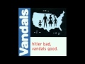 The Vandals - F&#39;d Up Girl