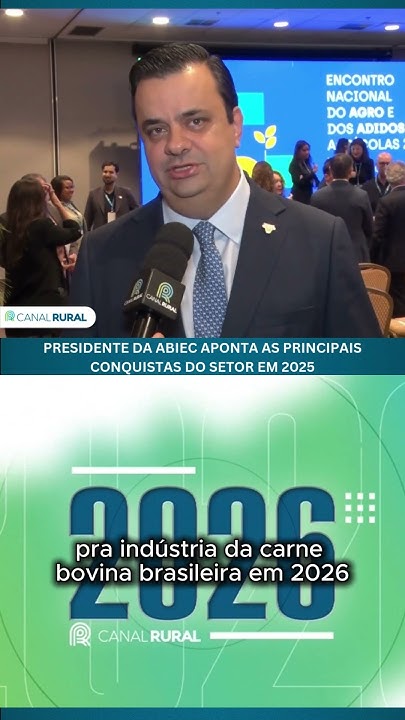 Presidente da Abiec aponta as principais conquistas do setor em 2025