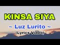 Kinsa siya  lyricsluz lurito