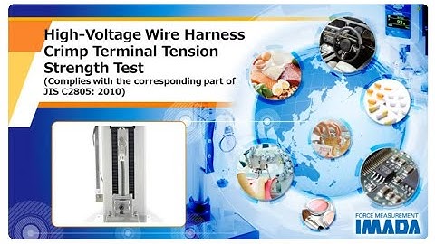 High Voltage Wire Harness Crimp Terminal Tension Test (Complies with the part of JIS C2805:2010)