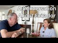 Having a conversation about ecuador  a chat with stella coulter