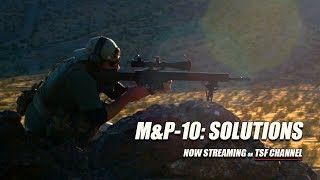 M&P-10: SOLUTIONS | Official Trailer [HD] | TSF Films