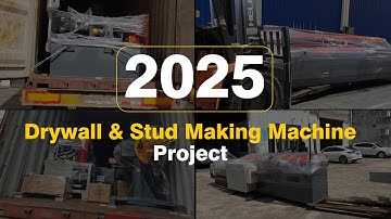 2025 Drywall Profile Making Machine Project | Stud And Track Roll Forming Machine Case